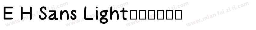 E H Sans Light字体转换